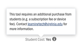 Student cost tooltip: This tool requires an additional purchase from students (e.g., a subscription fee or device fee). Contact learningtech@virginia.edu for more information.